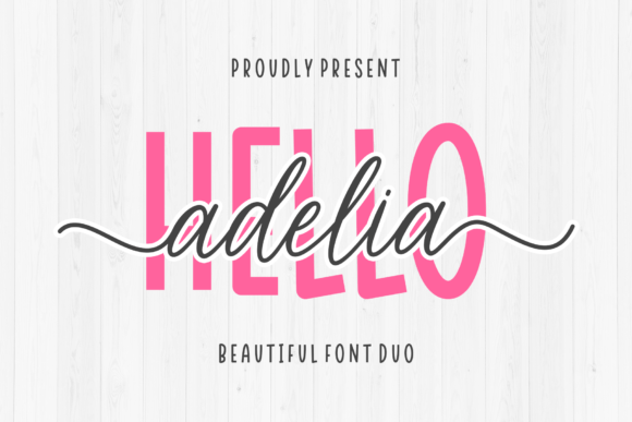 Hello Adelia Font for Creative Campaigns