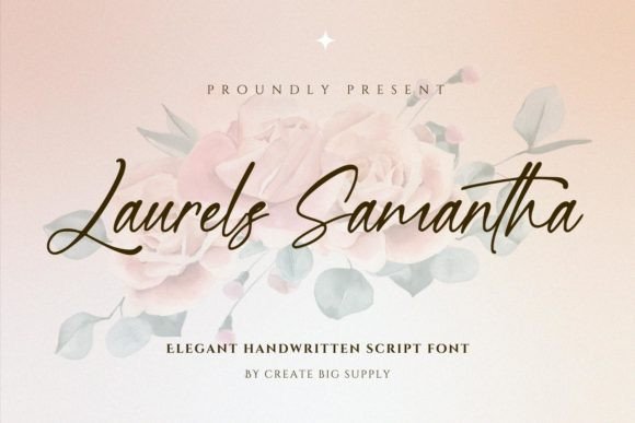 Laurels Samantha Font for Elegant Campaigns